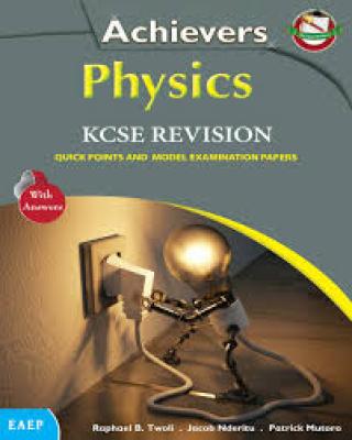 Achievers Physics Kcse